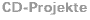 CD-Projekte